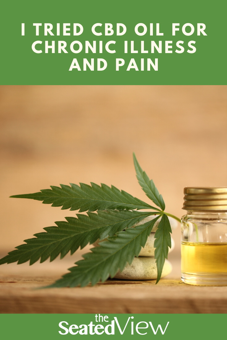 I Tried CBD Oil for Chronic Illness and Pain. This is What Happened ...