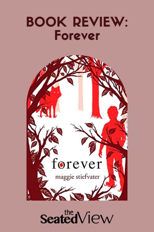 A review of Forever, the third book in the Shiver Trilogy by Maggie Stiefvater about teens falling in love and finding out who you are matter much more than what you are. Pinterest graphic showing the cover of the book