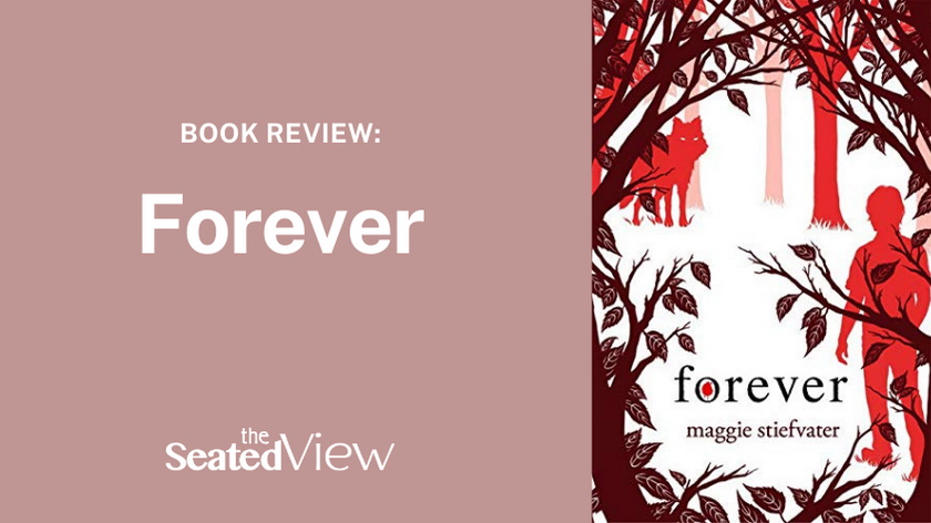 A review of Forever, the third book in the Shiver Trilogy by Maggie Stiefvater about teens falling in love and finding out who you are matter much more than what you are. Title graphic showing the cover of the book