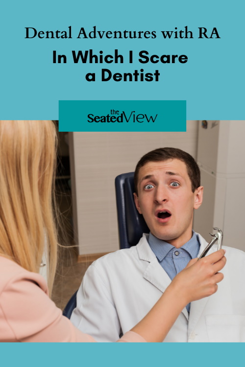 My experience with RA dental complications and the benefits of scaring a dentist. The back of a woman with blonde hair holding an extractor near the face of a man in a dentist's chair. He looks scared.